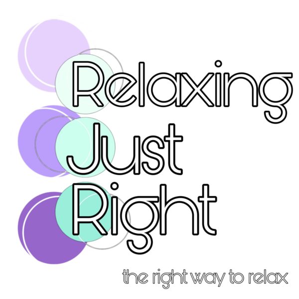 Relaxing Just Right